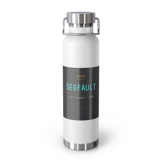 Segfault Stainless Water Bottle — 22oz Copper Vacuum Insulated Bottle